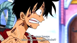 Kalau kau seorang shichibukai, kalau begitu aku hachibukai dasar luffy!