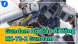 [Gundam Bộ giáp di động/Minh họa 2D] RX-78-2 Gundam_1