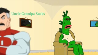 Uncle Grandpa Sucks