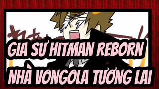 Gia sư Hitman Reborn!/Hoạt họa] Nhà Vongola tương lai tại nơi làm việc