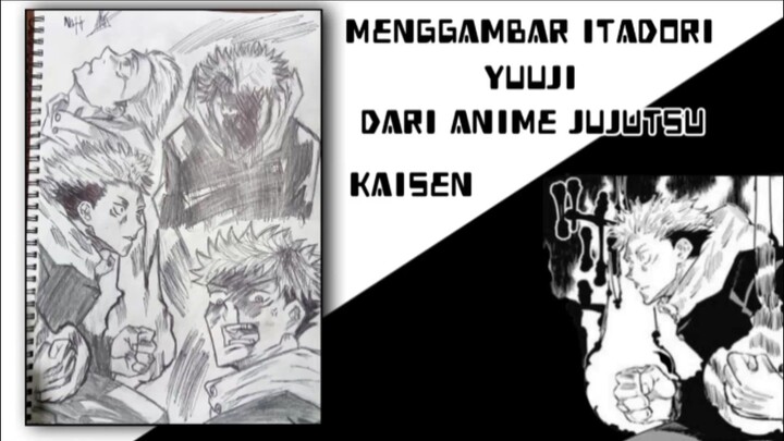 SAATNYAA SANG MC TAMPILL!! Menggambar Itadori Yuuji dari anime Jujutsu Kaisen