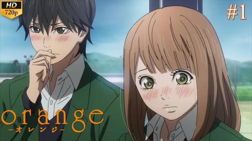 Orange - Episode 1 (Sub Indo) - Bilibili Orange - Episode 1 (Sub Indo) - Bilibili