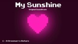 My Sunshine OST - A Dreemurr's Return