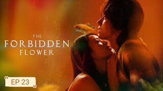 Forbidden Flower EP 23 [SUB INDO]