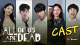 All of Us Are Dead Cast | Real Name & Age of Actors I Netflix