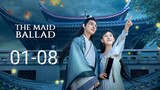 🇨🇳 The Maid Ballad (2023) | Episode 1-8 | Eng Sub | (上国赋 第01-08集)