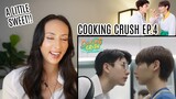 Cooking Crush อาหารเป็นยังไงครับหมอ EP.4 REACTION | OffGun