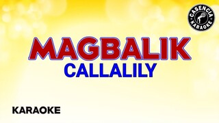 Magbalik (Karaoke) - Callalily