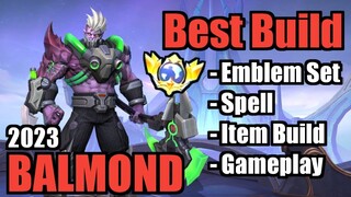 BALMOND BEST BUILD 2023 | TOP 1 GLOBAL BALMOND BUILD | BALMOND - MOBILE LEGENDS | MLBB | PART 2