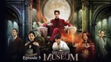🇹🇭 | Midnight Museum Episode 5 [ENG SUB]