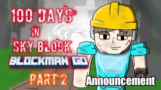 100 Days In Skyblock Blockman Go Announcement