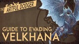 The Artful Dodger - Velkhana Guide and Tutorial