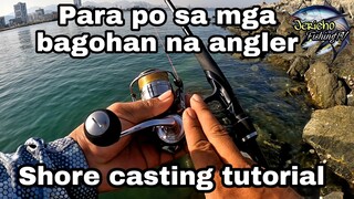 tutorial para sa shore casting | advance fishing technique for new angler