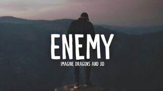 Imagine Dragons. JID - Enemy (lyrics)