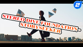 [Stereo Dive Foundation][ซับจีน-ญี่ปุ่น]
STORYSEEKER_2