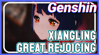 Xiangling Great Rejoicing