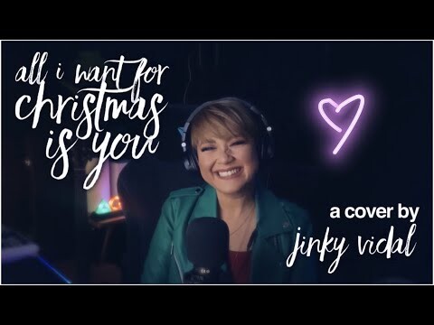 All I Want For Christmas Is You [Cover] - Jinky Vidal