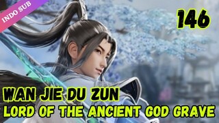 Lord Of The Ancient God Grave Episode 146 Sub Indo