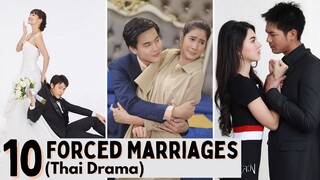 [Top 10] Forced Marriages in Thai Lakorn | Thai Drama