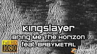 Kingslayer - Bring Me The Horizon feat. BABYMETAL BW (ROM/KAN/ENG Lyrics)