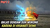 Xi Xing Ji Full Movie Burning 1 Part 2 | Xi Xing Ji Sun Wukong Sub Indo