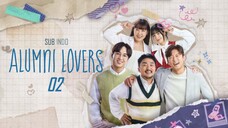 [Indo Sub] Alumni Lovers EP 02