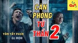 Review Phim: CĂN PHÒNG TỬ THẦN 2 | Tóm Tắt Phim | Gz MON