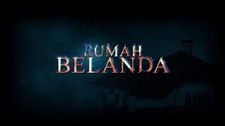 Rumah Belanda 2018