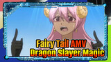 Dragon Slayer Magic - Fairy Tail: Linh hồn thiên thần nhật thực / MV BGM: Mysterious Magic