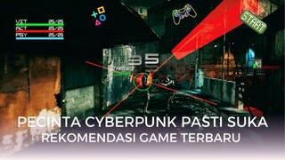rekomendasi game terbaru tema cyberpunk