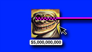 The $5,000,000,000 4Chan Troll
