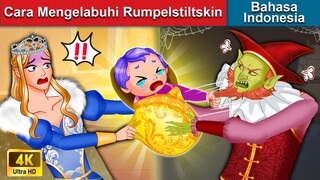 Cara Mengelabuhi Rumpelstiltskin 👸 Dongeng Bahasa Indonesia 🌜 WOA - Indonesian Fairy Tales