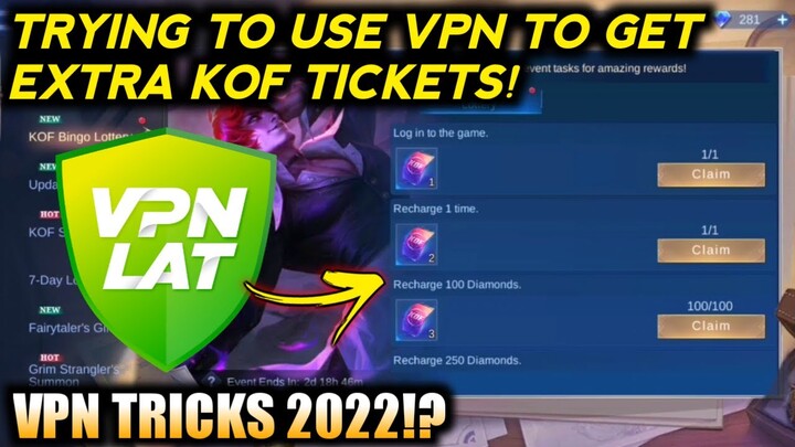 KOF VPN TRICKS!? TRYING TO USE VPN TO GET EXTRA KOF TICKETS! MOBILE LEGENDS BANG BANG