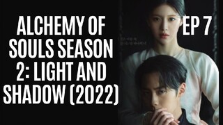 ALCHEMY OF SOULS S2 (2022) EP 7