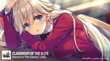 [NIGHTCORE] Classroom Of The Elite Season 2 - Opening「Dance In The Game」by ZAQ