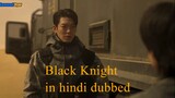 Black Knight  Korean series episode 3 in Hindi dubbed