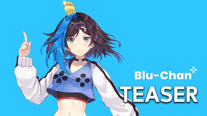 Blu-Chan Official Teaser