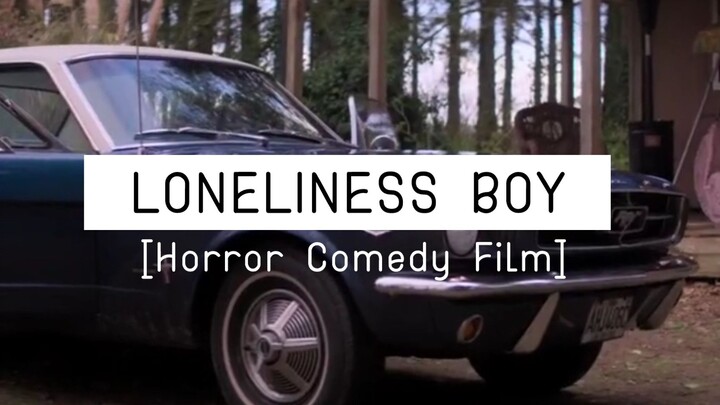 Loneliness Boy - Film