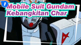 Mobile Suit Gundam: Bangkitnya Char Aznable | Gundam Epic AMV_1