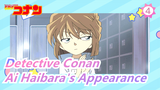 [Detective Conan / HD] Ai Haibara's Appearance (TV843-865) / Part 17_4