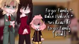 Forger Family+Eden students+Yuri react to Forger Family {} Part1/? {} React to Loid {} Spy x Family