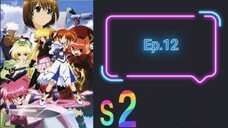 Mahou Shoujo Lyrical Nanoha A's สาวน้อยจอมเวท นาโนฮะ เอส์ ภาค2 ตอนที่ 12 (พากย์ไทย)