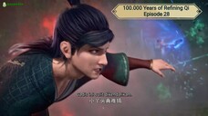 100.000 Years of Refining Qi Episode 28 Subtitle Indonesia