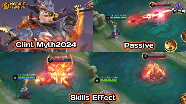 CLINT NEW SKIN MYTHIC 2024 - TANGGAL RILIS/RELEASE DATE - FULL SKILLS GAMEPLAY - MOBILE LEGENDS