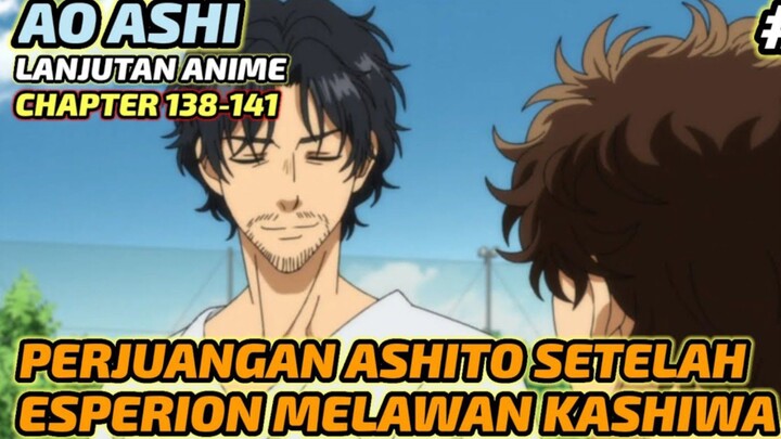 PERJUANGAN ASHITO SETELAH MELAWAN KASHIWA || LANJUTAN ANIME AO ASHI