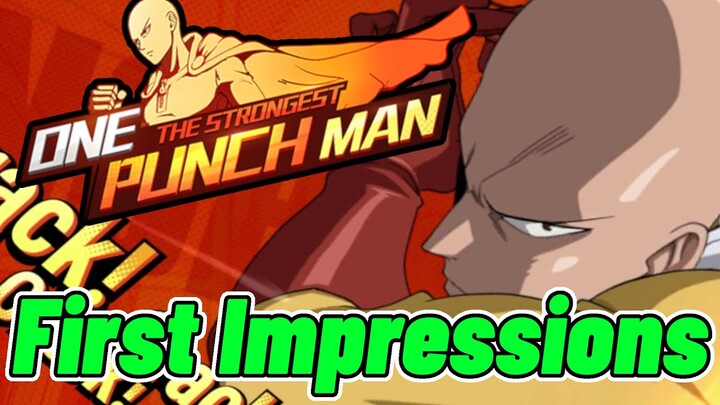 One Punch Man: The Strongest (Global) - First Impressions