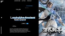 [ Lord of the Ancient God Grave ] Episode 244