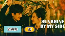 🇨🇳 SUNSHINE WITH ME [SBMS] EPISODE 32 ENG SUB | CDRAMA