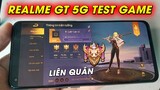Realme GT 5G Test Game Liên Quân Rank Cao Thủ 25 Sao 60 FPS 1080p / Snapdragon 888 Test Game