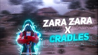 Zara Zara X Cradles ⚡ | 5 Finger + Gyroscope | PUBG MOBILE Montage